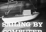 “Sailing by Computer” (1966) – Science Reporter TV Series